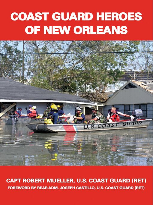 Title details for Coast Guard Heroes of New Orleans by Robert G. Mueller - Available